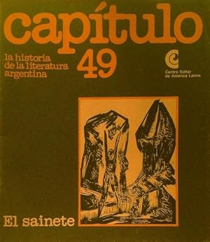 Imagen del vendedor de La historia de la literatura argentina 49: El sainete. a la venta por Girol Books Inc.