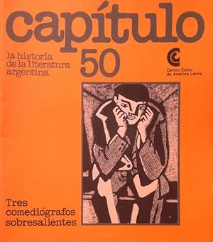 Imagen del vendedor de La historia de la literatura argentina 50: Tres comedigrafos sobresalientes. a la venta por Girol Books Inc.