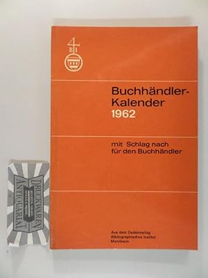 Buchhändler-Kalender 1962 mit Schlag nach für den Buchhändler.