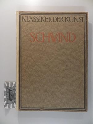 Bild des Verkufers fr Schwind - Eine Auswahl aus dem Lebenswerk des Meisters in 114 Abbildungen. zum Verkauf von Druckwaren Antiquariat