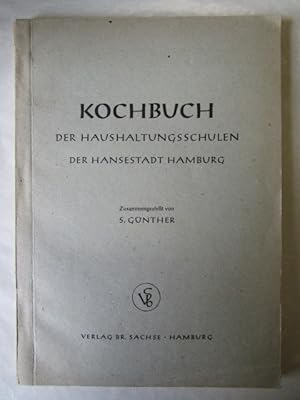 Kochbuch für Haushaltungsschulen der Hansestadt Hamburg.