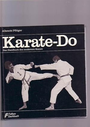 Karate-Do - Da Handbuch des modernen Karate