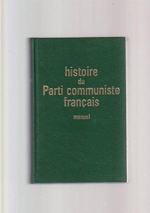 Histoire du Parti communiste francais ( manuel)