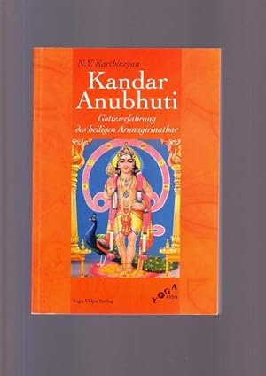 Kandar Anubhuti - Gotteserfahrung des heiligen Arunagirinathar
