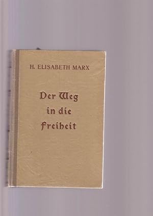 Seller image for Der Weg in die Freiheit for sale by Buchshop Heitabu