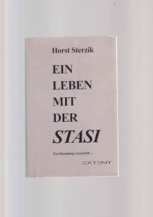 Ein Leben mit der Stasi