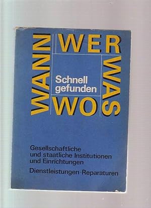 Imagen del vendedor de Schnell gefunden gesellschaftliche und staatliche Institutionen und Einrichtungen Dienstleistungen / Reperaturen a la venta por Buchshop Heitabu