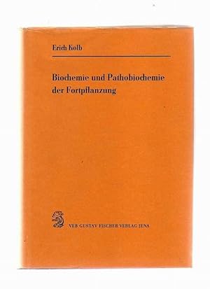 Seller image for Biochemie und Pathobiochemie der Fortpflanzung for sale by Buchshop Heitabu