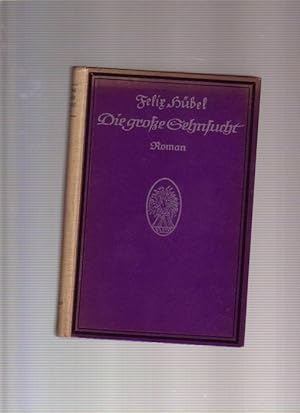 Seller image for Die groe Sehnsucht for sale by Buchshop Heitabu