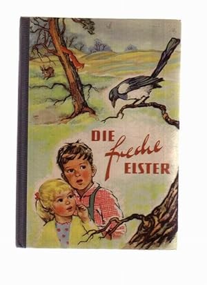 Die freche Elster