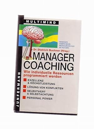 Manager Coaching - Wie individuelle Ressourcen programmiert werden