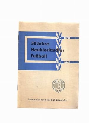 50 Jahre Neukieritzscher Fußball 1921 - 1971