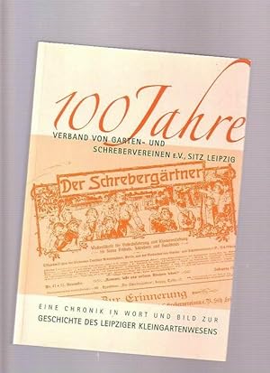 100 Jahre Verband von Garten- und Schrebervereinen e.V., Sitz Leipzig