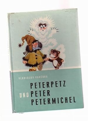 Peterpetz und Peter Petermichel