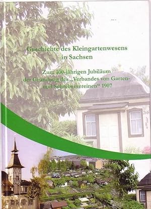 Geschichte des Kleingartenwesens in Sachsen