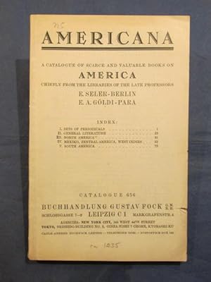 Seller image for A Catalogue of Scarce and Valuable Books on America (Catalogue 656). for sale by Das Konversations-Lexikon