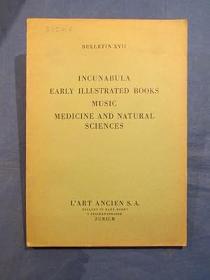 Seller image for Bulletin XVIII. Incunabula. Early illustrated Books. Music. Medecine and Natutal Sciences. for sale by Das Konversations-Lexikon