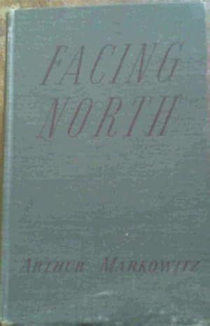 Seller image for Facing North for sale by Chapter 1