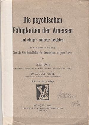 Die psychischen Fähigkeiten der Ameisen und einiger anderer Insekten. mit einem Anhang über die E...