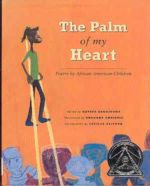 Image du vendeur pour The Palm of My Heart : Poetry by African American Children mis en vente par The Book Faerie
