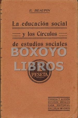 La educación social y los Círculos de estudios sociales. Versión española y prólogo de Juan Hinojosa