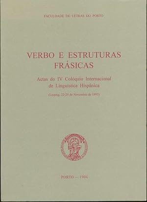 Verbo e estruturas frásicas: Actas do IV Coloquio Internacional de Lingüística Hispánica