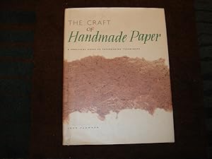 Seller image for The Craft of Handmade Paper. A Practical Guide to Papermaking Techniques. for sale by BookMine