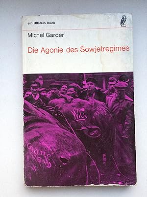 Bild des Verkufers fr Die Agonie des Sowjetregimes zum Verkauf von Bildungsbuch