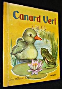Imagen del vendedor de Canard vert a la venta por Abraxas-libris