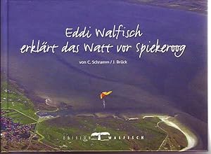 Eddi Walfisch erklärt das Watt vor Spiekerogg - C.Schramm / J.Brück