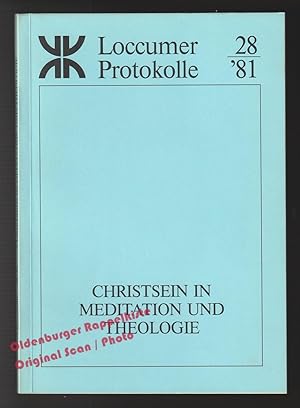 Bild des Verkufers fr Christsein in Meditation und Theologie : Loccumer Protokolle - Behnken, Heinz (Hrsg) zum Verkauf von Oldenburger Rappelkiste