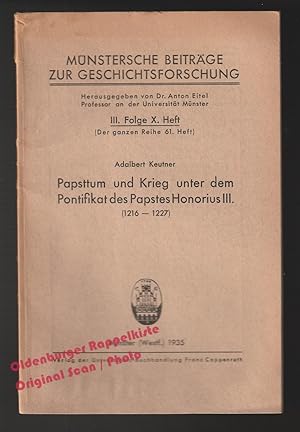 Seller image for Papsttum und Krieg unter dem Pontifikat des Papstes Honorius III. (1935) - Keutner, Adalbert for sale by Oldenburger Rappelkiste