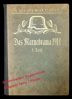 Bild des Verkufers fr Das Marnedrama 1914: Schlachten des Weltkrieges Band 22 (1928) - Bose, Thilo von zum Verkauf von Oldenburger Rappelkiste