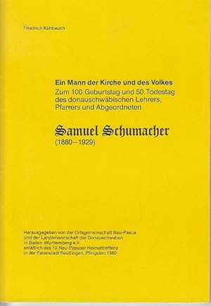 Bild des Verkufers fr Samuel Schumacher (1880 - 1929) ; e. Mann d. Kirche u.d. Volkes nw zum Verkauf von Oldenburger Rappelkiste