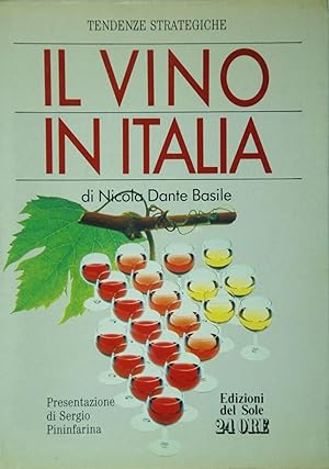 Il vino in Italia Tra mercato e immagine