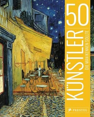 Imagen del vendedor de 50 Knstler, die man kennen sollte a la venta por Rheinberg-Buch Andreas Meier eK