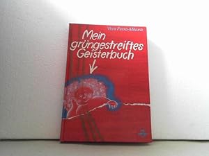 Mein grüngestreiftes Geisterbuch. Bilder von Christina Oppermann-Dimow.