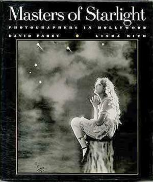 Masters of Starlight. Photographers in Hollywood