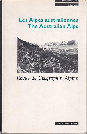 Les Alpes australiennes. Revue de Géographie Alpine. No 2-3 Tome LXXX 1992