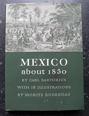 Bild des Verkufers fr Mexico about 1850 zum Verkauf von ANTIQUARIAT H. EPPLER