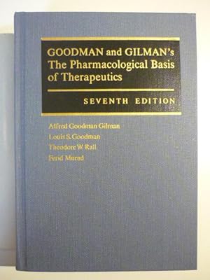 Immagine del venditore per Godman and Gilman's The Pharmacological Basis of therapeutics. Seventh Edition. venduto da Antiquariat Diderot