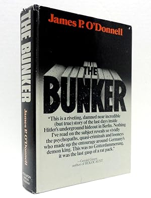 The Bunker: The History of the Reich Chancellery Group