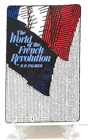 Seller image for The World of the French Revolution for sale by The Parnassus BookShop