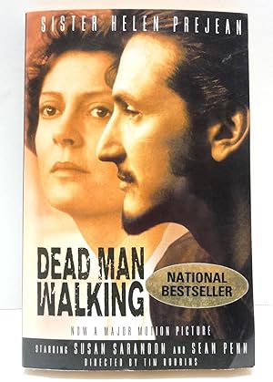 Dead Man Walking: An Eyewitness Account Of The Death Penalty in the United StatesThat Sparked a N...