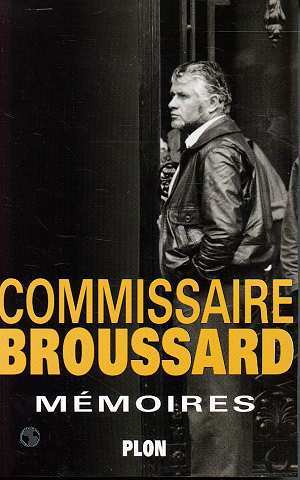 Commissaire Broussard - Mémoires