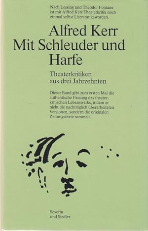 Seller image for Mit Schleuder und Harfe. Theaterkritken aus drei Jahrzehnten. Herausgegeben von Hugo Fetting. for sale by Altstadt Antiquariat Goslar