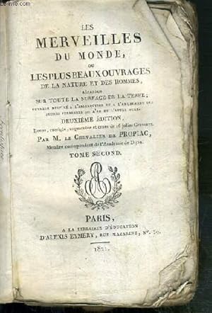 Seller image for LES MERVEILLES DU MONDE OU LES PLUS BEAUX OUVRAGES DE LA NATURE ET DES HOMMES - TOME SECOND - VENDU EN ETAT. for sale by Le-Livre