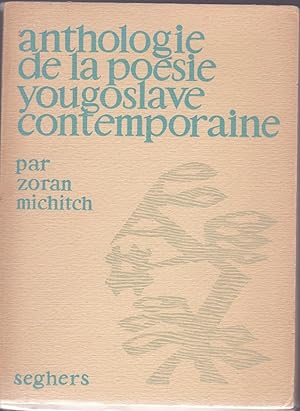 Anthologie de la poésie yougoslave contemporaine