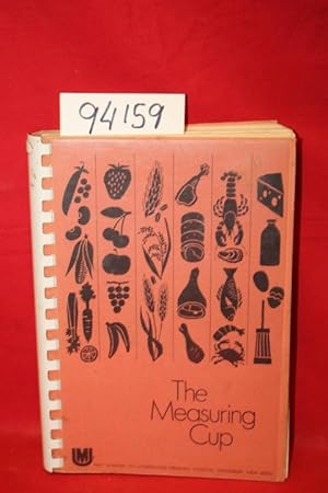 Image du vendeur pour The Measuring Cup (cook book) mis en vente par Princeton Antiques Bookshop