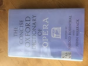 Seller image for Concise Oxford Dictionary of Opera, for sale by H&G Antiquarian Books